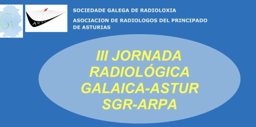 III Jornada Radiológica Galaica-Astur SGR-ARPA